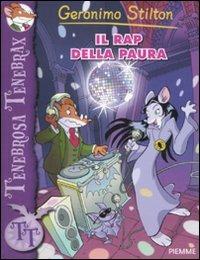 Il rap della paura. Ediz. illustrata - Geronimo Stilton - copertina