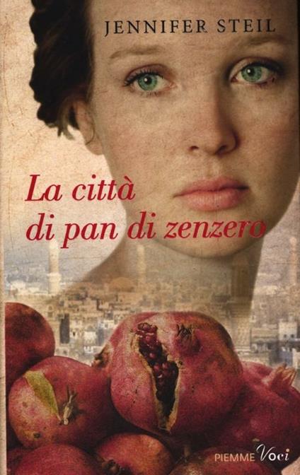 La città di pan di zenzero - Jennifer Steil - copertina