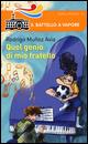 Quel genio di mio fratello - Rodrigo Muñoz Avia - copertina