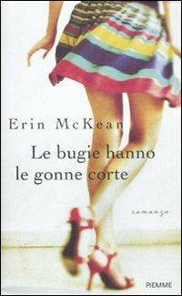 Le bugie hanno le gonne corte - Erin McKean - copertina