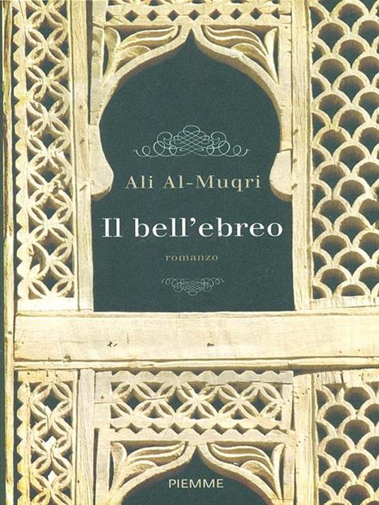 Il bell'ebreo - Ali Al Muqri - 2