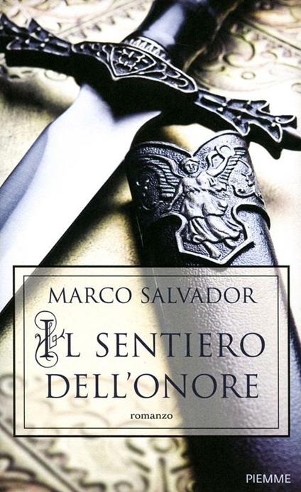 Il sentiero dell'onore - Marco Salvador - copertina