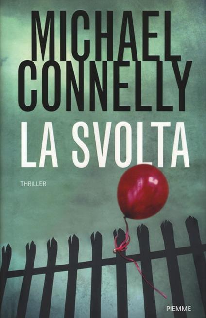 La svolta - Michael Connelly - copertina