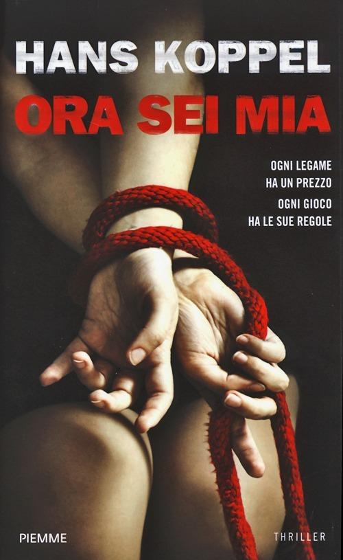 Ora sei mia - Hans Koppel - copertina