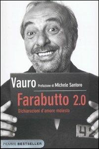 Farabutto 2.0. Dichiarazioni d'amore molesto - Vauro Senesi - copertina