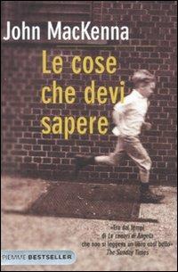 Le cose che devi sapere - John MacKenna - copertina