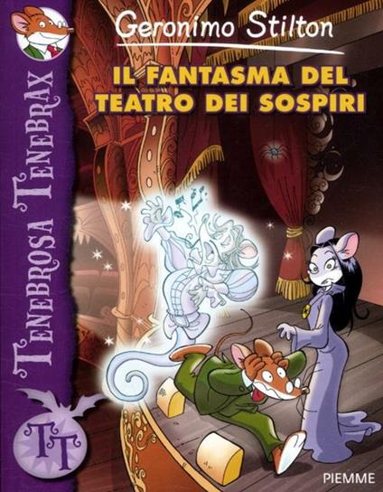 Il fantasma del teatro dei sospiri - Geronimo Stilton - copertina