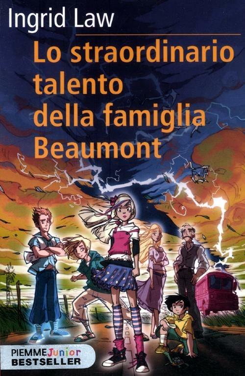 Lo straordinario talento della famiglia Beaumont - Ingrid Law - copertina
