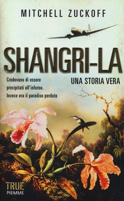 Shangri-La - Mitchell Zuckoff - copertina