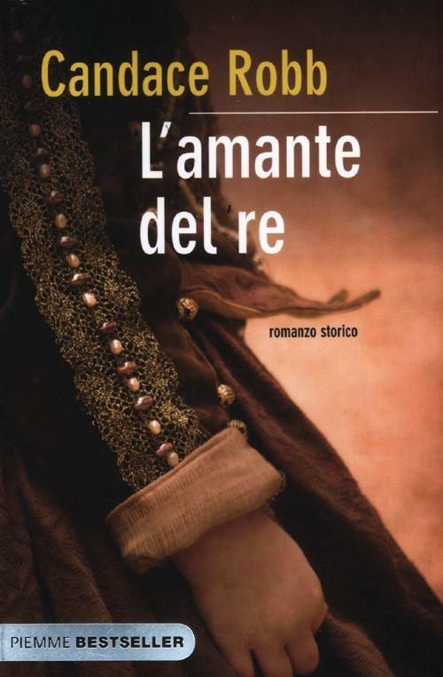 L' amante del re - Candace Robb - copertina