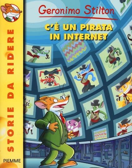 C'è un pirata in internet - Geronimo Stilton - copertina