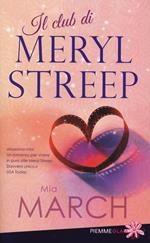 Il club di Meryl Streep