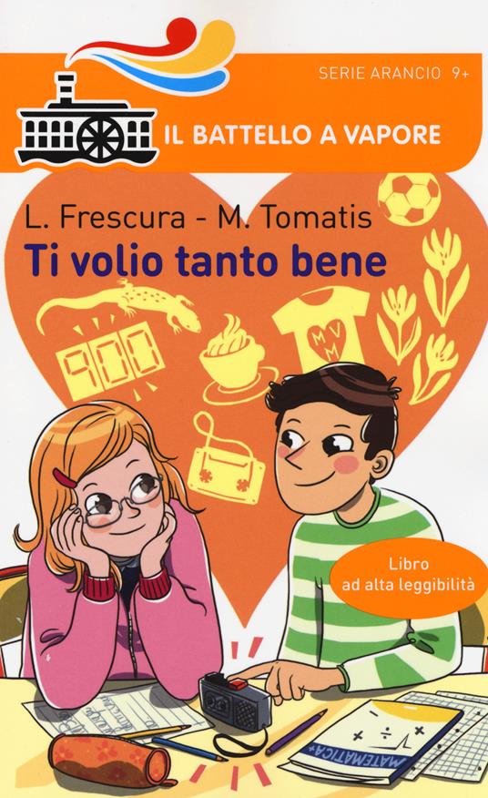 Ti volio tanto bene. Ediz. ad alta leggibilità - Loredana Frescura,Marco Tomatis - copertina