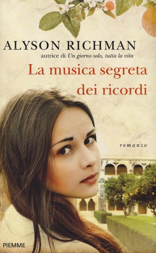 La musica segreta dei ricordi - Alyson Richman - copertina