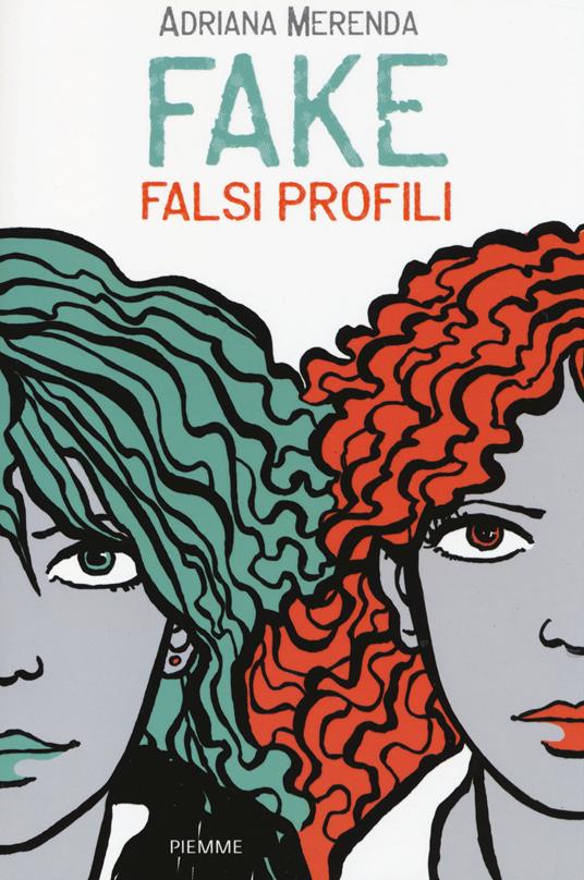 Fake. Falsi profili - Adriana Merenda - copertina