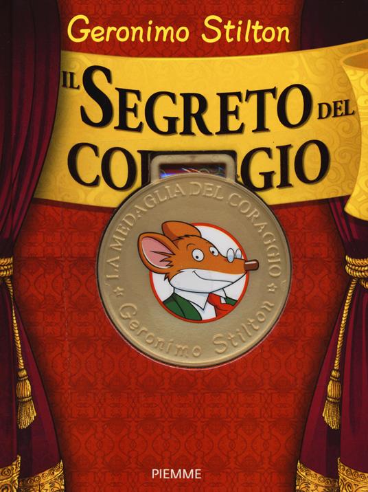 Il segreto del coraggio - Geronimo Stilton - copertina