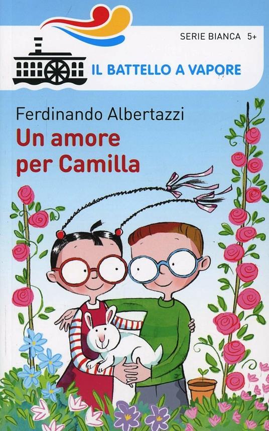 Un amore per Camilla. Ediz. illustrata - Ferdinando Albertazzi - copertina