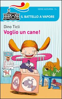 Voglio un cane! - Dino Ticli - copertina