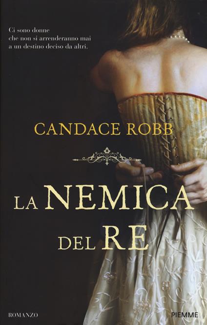 La nemica del re - Candace Robb - copertina