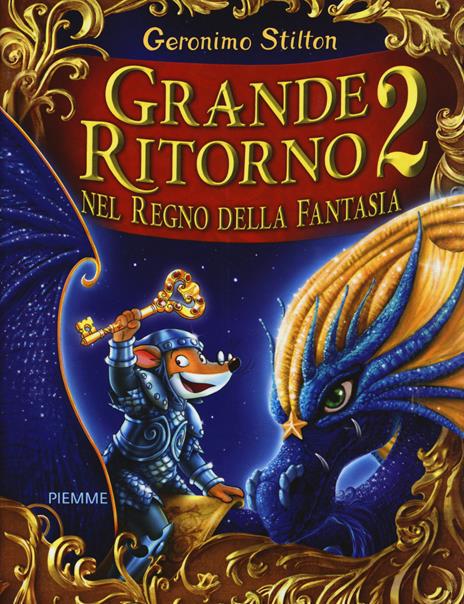 Nel Regno della Fantasia. Ediz. illustrata - Geronimo Stilton - Libro -  Piemme - Grandi libri