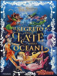 Il segreto delle fate degli oceani - Tea Stilton - copertina