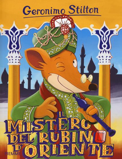 Il mistero del rubino d'Oriente - Geronimo Stilton - copertina