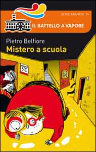 Libro Mistero a scuola Pietro Belfiore