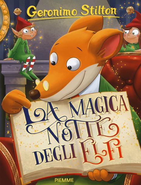 La magica notte degli elfi. Ediz. illustrata - Geronimo Stilton - copertina