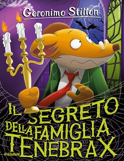 Il segreto della famiglia Tenebrax - Geronimo Stilton - copertina