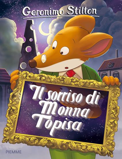 Il sorriso di Monna Topisa - Geronimo Stilton - copertina