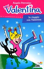 In viaggio con Valentina