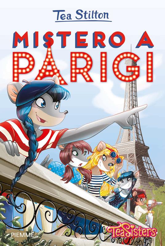 Mistero a Parigi. Ediz. illustrata - Tea Stilton - copertina