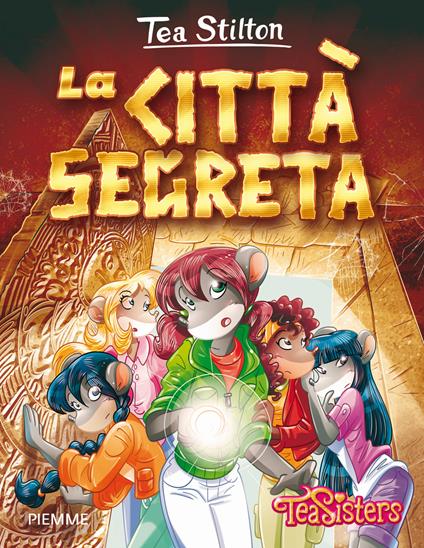 La città segreta. Ediz. illustrata - Tea Stilton - copertina