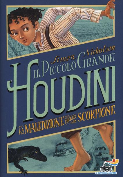 La maledizione dello scorpione. Il piccolo grande Houdini - Simon Nicholson - copertina