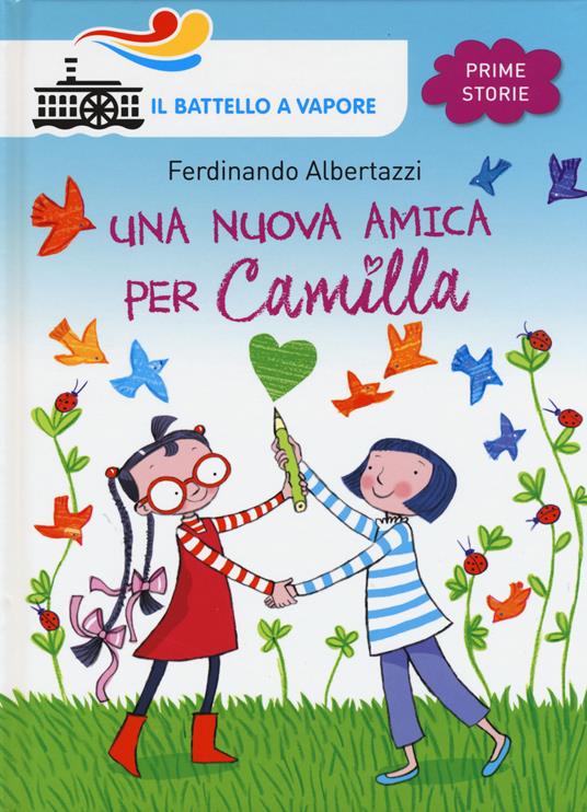 Una nuova amica per Camilla - Ferdinando Albertazzi - copertina