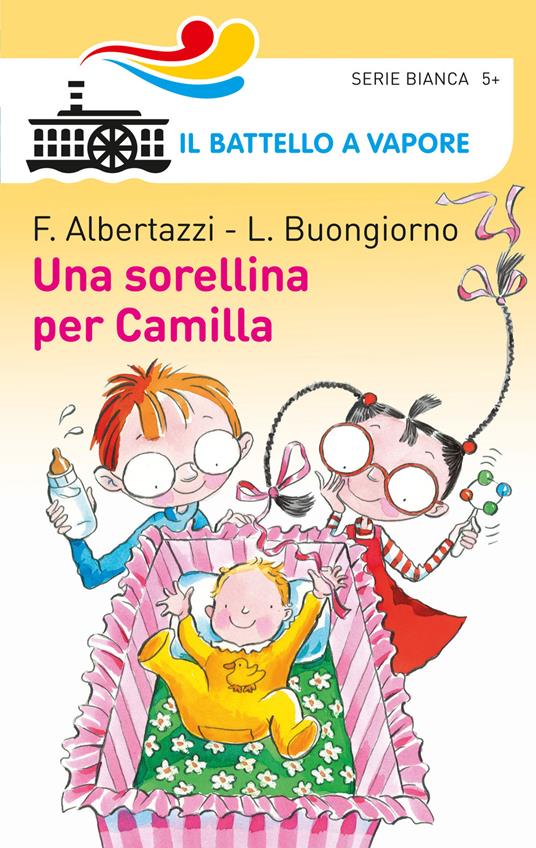 Una sorellina per Camilla - Ferdinando Albertazzi,Lucietta Buongiorno - copertina