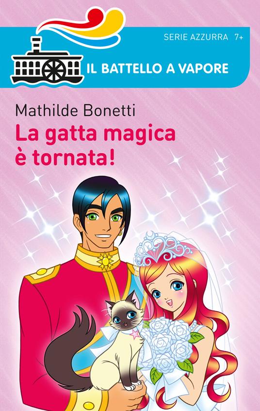 La gatta magica è tornata! - Mathilde Bonetti - copertina