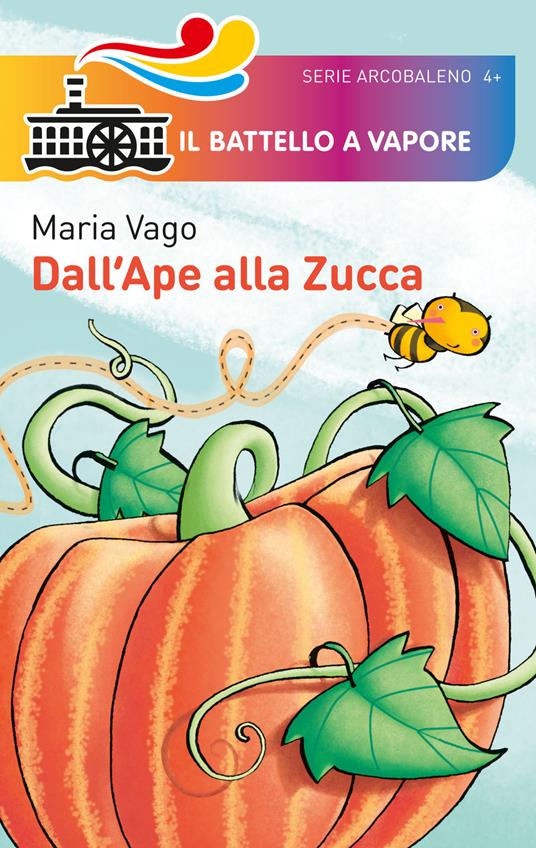 Dall'ape alla zucca - Maria Vago - copertina