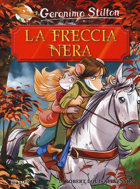 La freccia nera di R. L. Stevenson - Geronimo Stilton - copertina