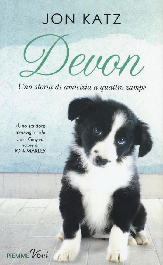 Devon. Una storia di amicizia a quattro zampe - Jon Katz - copertina