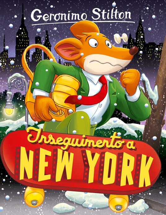 Inseguimento a New York. Ediz. illustrata - Geronimo Stilton - copertina