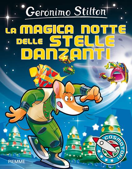 La magica notte delle stelle danzanti. Ediz. illustrata - Geronimo Stilton - copertina