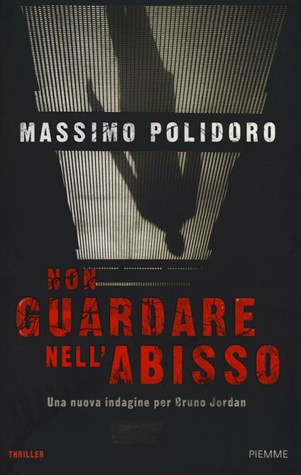 Non guardare nell'abisso - Massimo Polidoro - copertina