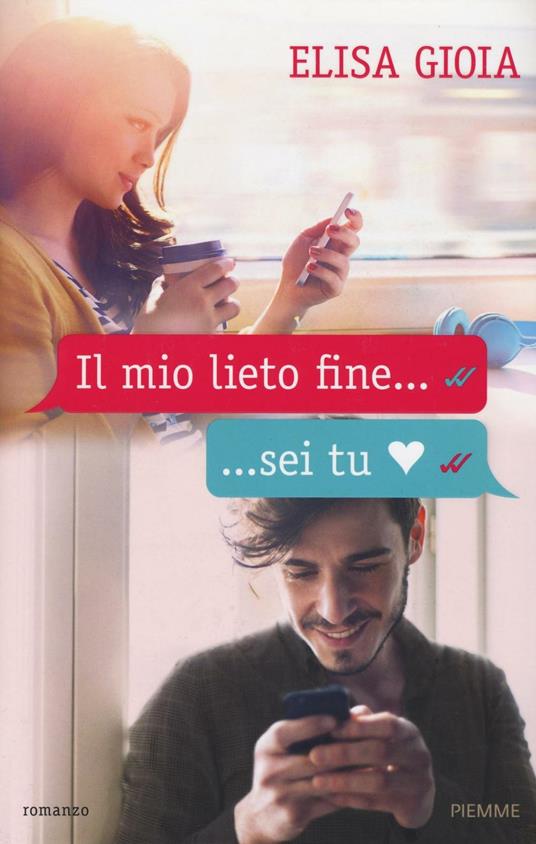 Il mio lieto fine... sei tu - Elisa Gioia - copertina