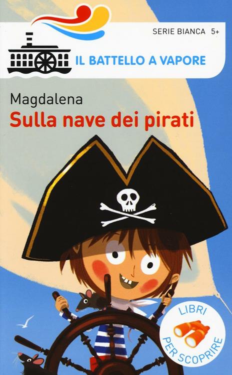 Sulla nave dei pirati. Ediz. a colori - Magdalena - copertina