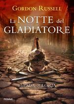 La notte del gladiatore