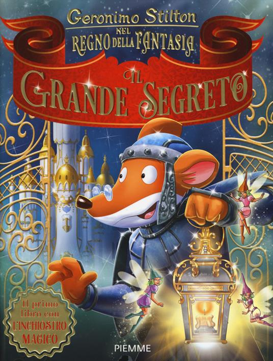 GERONIMO STILTON – TERZO VIAGGIO NEL REGNO DELLA FANTASIA – PIEMME