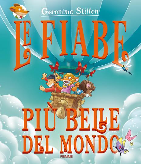 Le fiabe più belle del mondo. Ediz. a colori - Geronimo Stilton - copertina