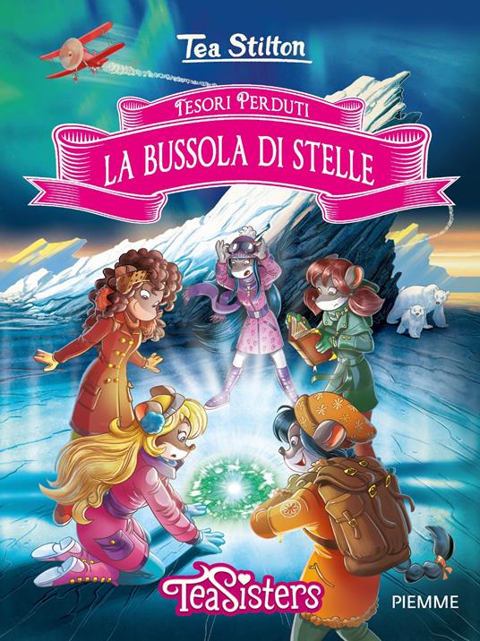 La bussola di stelle. Tesori perduti - Tea Stilton - copertina