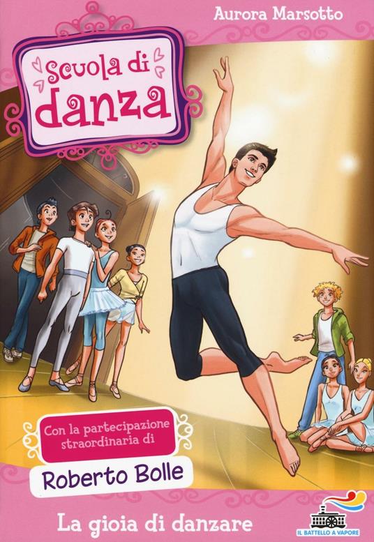 La gioia di danzare. Ediz. illustrata - Aurora Marsotto - copertina